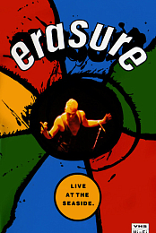 Erasure: Live at the Seaside
