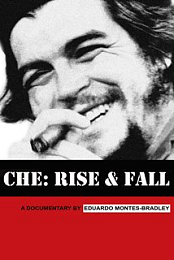 Che Guevara - AscensÃ£o e Queda