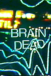braindead