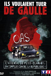 Ils voulaient tuer de Gaulle