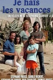Je hais les vacances