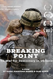 Breaking Point: The War for Democracy in Ukraine