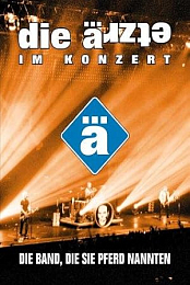 Die Ã„rzte - DIE BAND, DIE SIE PFERD__NANNTEN