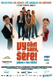 Vy nam taky sefe!