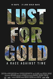 Lust for Gold: A Race Against Time