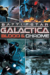 Battlestar Galactica: Blood & Chrome
