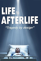 Life to AfterLife: Tragedy by Design
