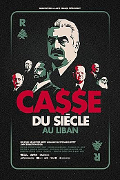 Casse du siecle au Liban