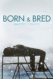 Born and Bred