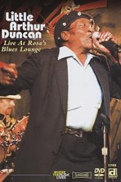 Little Arthur Duncan: Live at Rosa's Blues Lounge