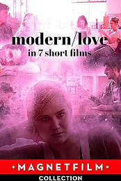 Modern/Love in 7 Short Films