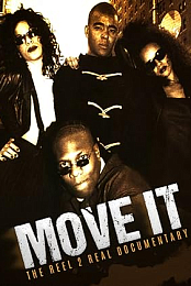 Move It: Reel 2 Real Documentary