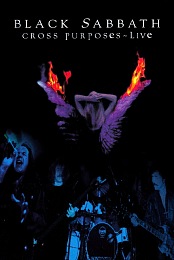 Black Sabbath: Cross Purposes - Live