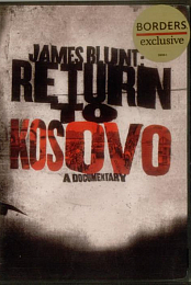 James Blunt: Return to Kosovo
