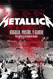 Metallica-Orgullo, Pasion y Gloria