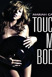 Mariah Carey: Touch My Body