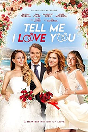 Tell Me I Love You