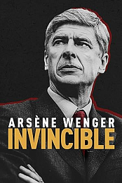 Arsene Wenger: Invincible