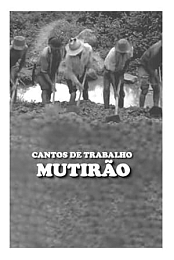 Cantos de Trabalho - Mutirao