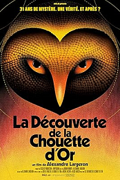 La decouverte de la Chouette d'or