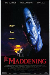 The Maddening