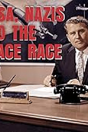 NASA, Nazis, and the Space Race