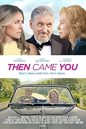 Then Came You