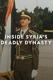 Inside Syria's Deadly Dynasty