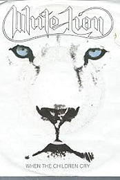 White Lion: When the Children Cry