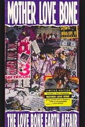 Mother Love Bone: The Love Bone Earth Affair