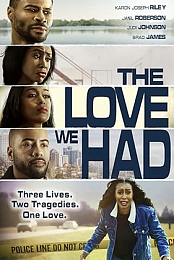The Love We Had
