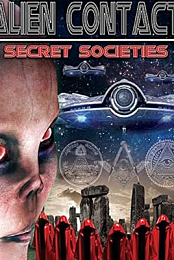 Alien Contact: Secret Societies