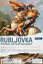 Rubljovka - Strasse zur Gluckseligkeit