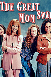 The Great Mom Swap