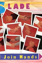 Slade: All Join Hands