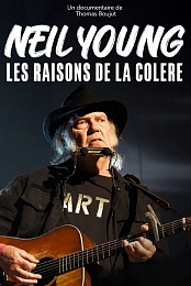 Neil Young - Les raisons de la colere