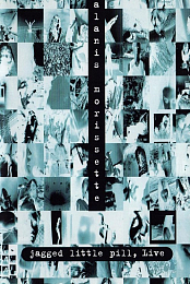 Alanis Morissette: Jagged Little Pill - Live