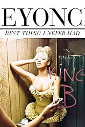 Beyonce: Best Thing I Never Had