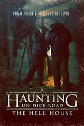 A Haunting on Dice Road: The Hell House