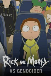 Rick and Morty vs Genocider