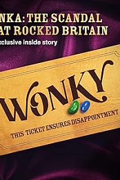 Wonka: The Scandal That Rocked Britain
