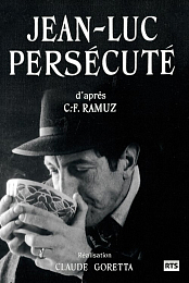 Jean-Luc persecute