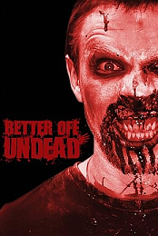 Better Off Undead