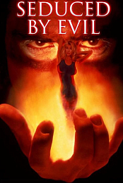 Seduced by Evil