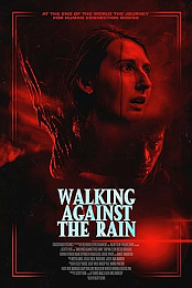 Walking Against the Rain