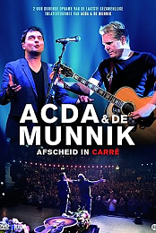 Acda & De Munnik: Afscheid in Carre