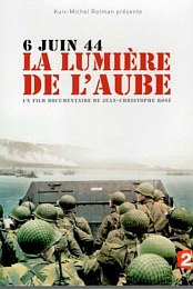 6 June 44 - The Light of Dawn