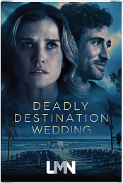 Deadly Destination Wedding