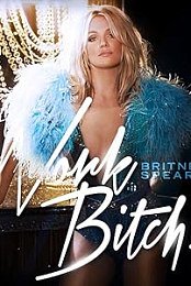 Britney Spears - Work B**Ch