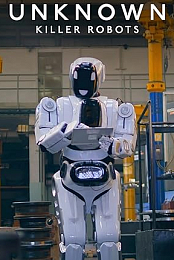 Unknown: Killer Robots